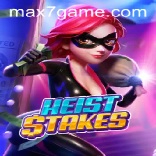Exploring the Thrills of HeistStakes: A Masterpiece in the 7game Universe