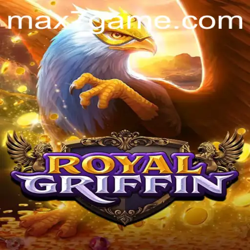 Exploring the World of RoyalGriffin: An Insight into the Enchanting 7game
