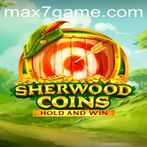 Explore the Thrilling World of SherwoodCoins: A 7game Adventure