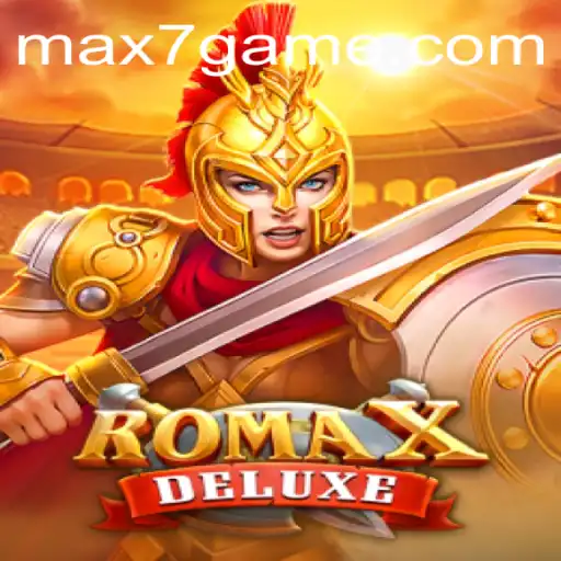 RomaXDeluxe: Unveiling the Next Revolution in 7game Gaming